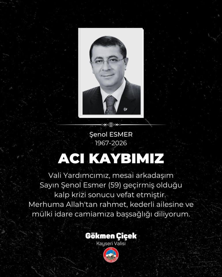 Kayseri Vali Yardımcısı Esmer, hayatını kaybetti